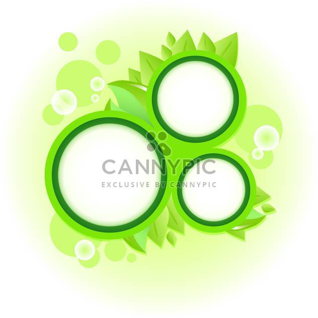 Round frames with green leaves and bubbles - бесплатный vector #130045