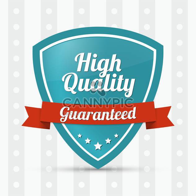 guaranteed high quality shield label - Free vector #128965